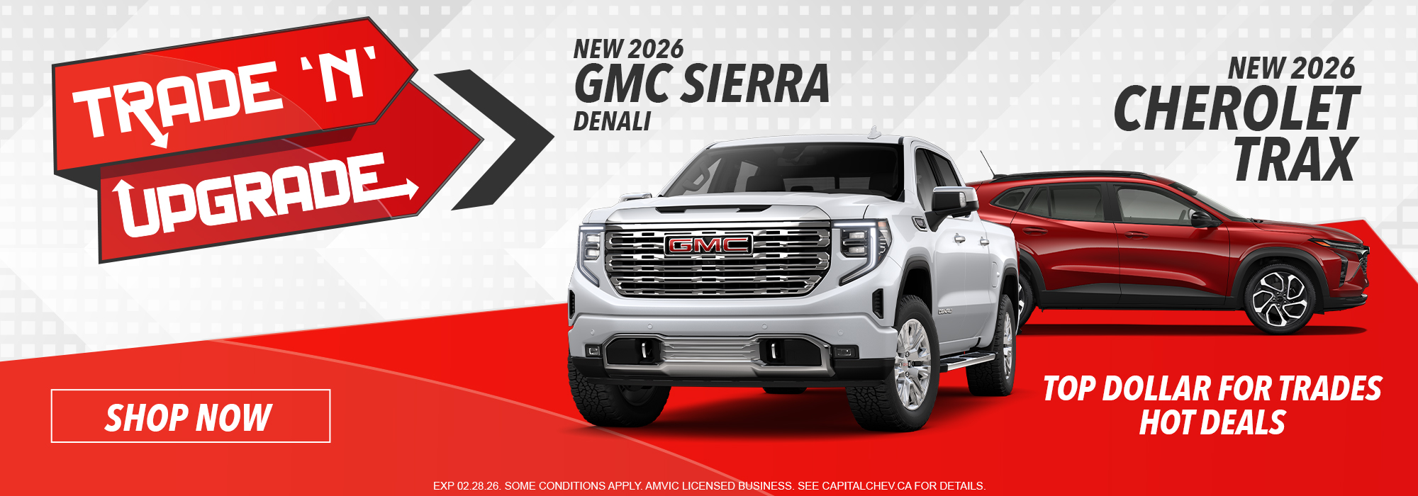 "Trade 'N' Upgrade event showcasing 2026 GMC Sierra and Chevrolet Trax with hot deals and trade-in offers."