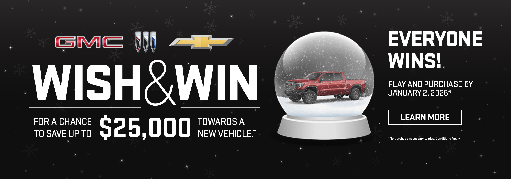 GMC, Buick, and Chevrolet Wish & Win promo offering up to $25,000 towards a new vehicle by January 2, 2026.