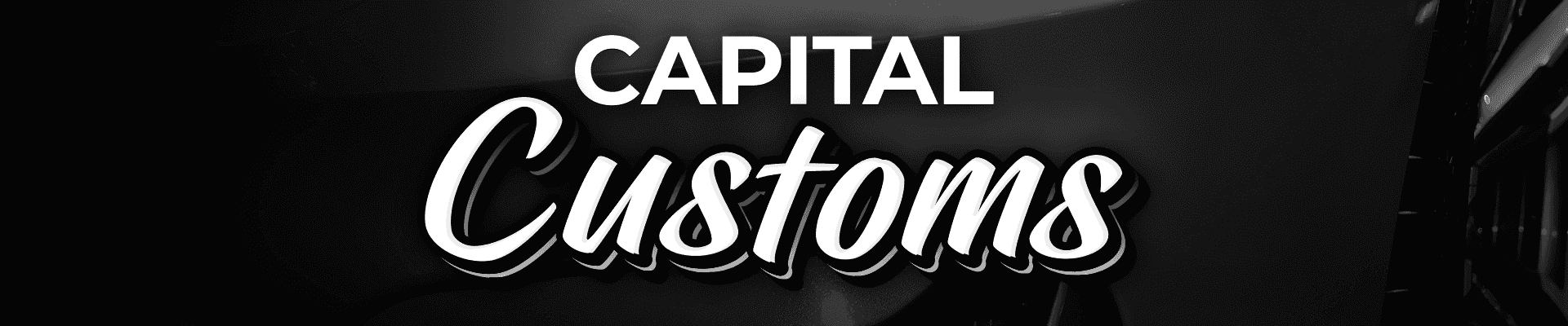 "Capital Customs" text on a dark background, showcasing custom automotive services.