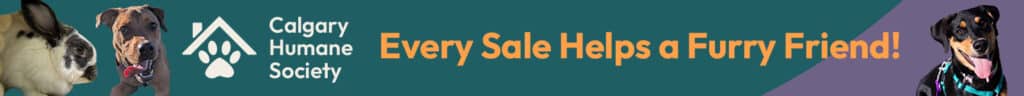 Calgary Humane Society banner featuring a rabbit, dogs, and the text "Every Sale Helps a Furry Friend!"