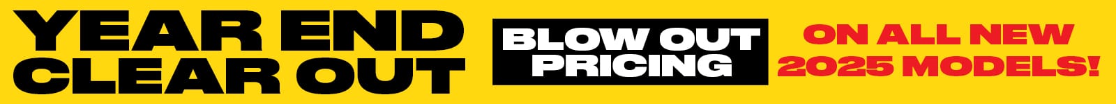 Year-end clearance sale banner with blowout pricing on all new 2025 models.