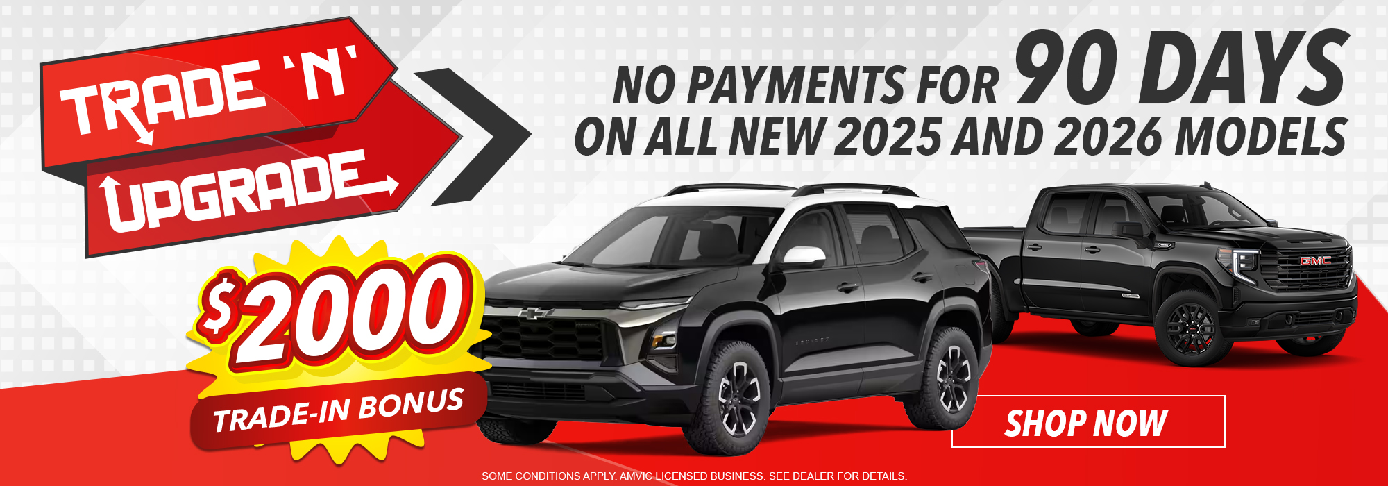 Trade-in upgrade promo with SUVs; no payments for 90 days on 2025 and 2026 models. Shop now box.